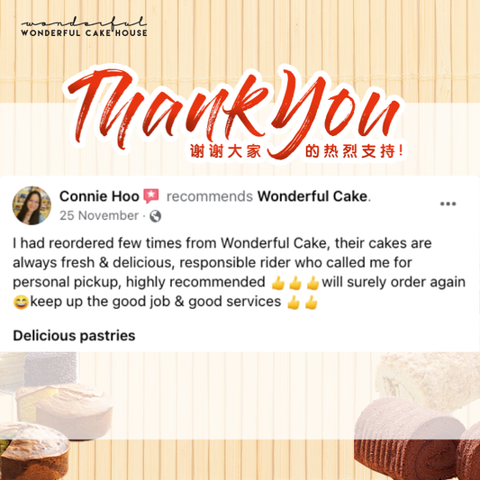 I had reordered few times from Wonderful Cake, their cakes are always fresh & delicious, responsible rider who called me for personal pickup, highly recommended 👍👍👍will surely order again 😄keep up the good job & good services 👍👍 Delicious pastries