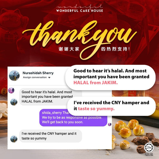 Good to hear it's halal. And most important you have been granted HALAL from JAKIM. I've received the CNY hamper and it taste so yummy.